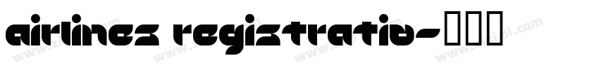 airlines registratio字体转换